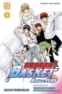 Ichiro Takahashi - Kuroko's Basket Replace Plus Tome 8 : .