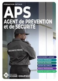 Agent de Prévention et de Sécurité APS