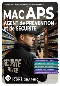 Agent de Prévention et de Sécurité MACAPS