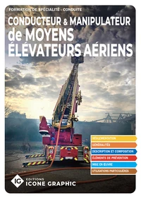Conducteur & manipulateur de moyens élévateurs aériens