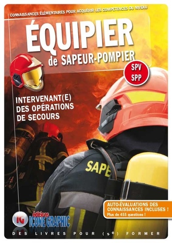 Equipier de sapeur-pompier. Intervenant(e) des opérations de secours