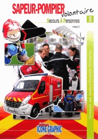 Formation des sapeurs-pompiers volontaires - Secours à personnes, module 2.pdf