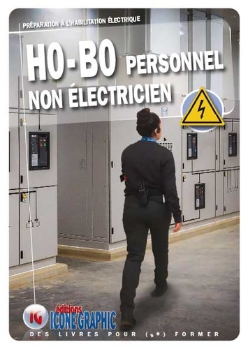 H0-B0 Personnel non électricien. Préparation à l'habilitation électrique