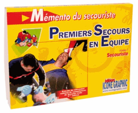  Icone Graphic - Mémento du secouriste "Premiers Secours en Equipe Niveau 1".