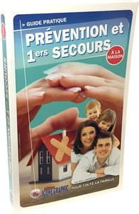 Prévention et premiers secours a la maison