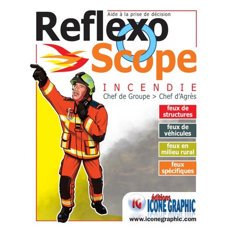 Reflexoscope Incendie Chef de groupe > Chef d'Agrès