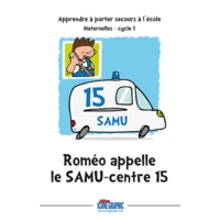 Roméo appelle le SAMU-centre 15