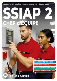 SSIAP2 - Service de Sécurité Incendie et d'Assistance à Personnes - Chef d'équipe