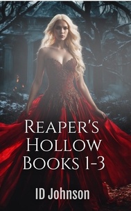  ID Johnson - Reaper's Hollow: The Complete Series.