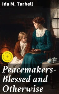 Peacemakers—Blessed and Otherwise