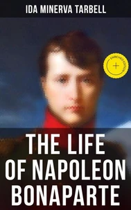 The Life of Napoleon Bonaparte