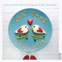Ida Skivenes - L'art dans l'assiette - Les petites faims ludiques d'Ida Skivenes.