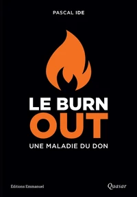 Le burn-out, une maladie du don