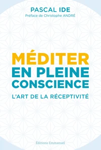Méditer en pleine conscience