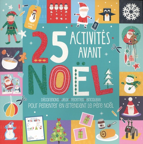 25 activités avant Noël de Idées Book - Grand Format - Livre - Decitre