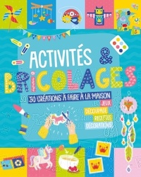  Idées Book - Activités & bricolages - 30 réalisations à faire à la maison.