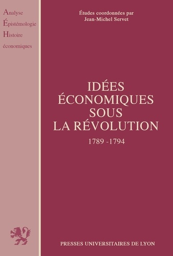 Idées économiques sous la Révolution. 1789-1794