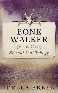  Idella Breen - Bone Walker - Eternal Soul, #1.