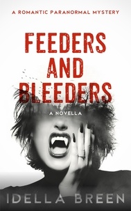  Idella Breen - Feeders and Bleeders.