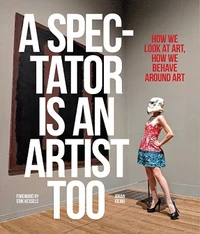 A spectator is an artist too