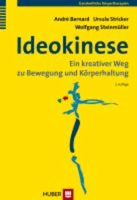 Ideokinese - Ein kreativer Weg zu Bewegung und Körperhaltung.
