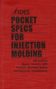 Ides - Pocket Specks for Injection Molding - Edition en anglais/français/allemand/italien/espagnol.