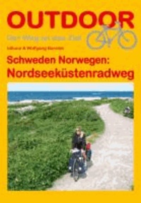 Idhuna Barelds et Wolfgang Barelds - Schweden Norwegen: Nordseeküstenradweg.