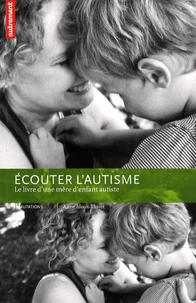 Ecouter l'autisme