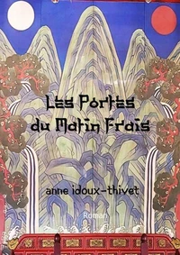 Les Portes du matin frais