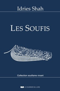 Idries Shah - Les soufis.