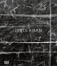 Idris Khan : a world within