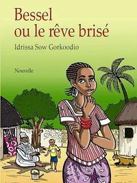 Bessel ou le rêve brisé
