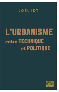 L'urbanisme, entre technique et politique