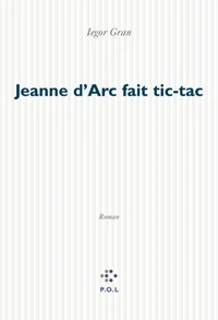 Jeanne d'Arc fait tic-tac