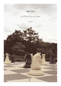 Les Trois Vies de Lucie