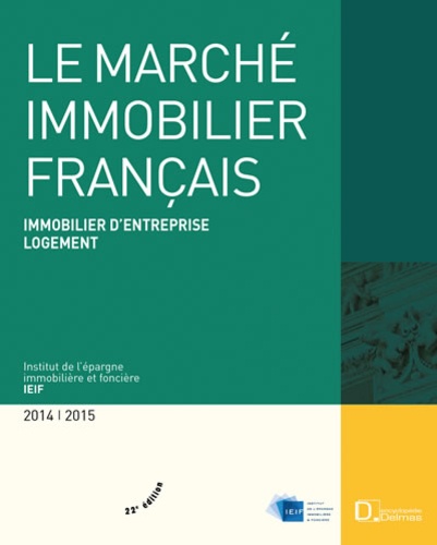  IEIF - Le marché immobilier français - Economie - Immobilier d'entreprise - Logement France - Régions - Europe.