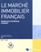 Le marché immobilier français  Edition 2017-2018