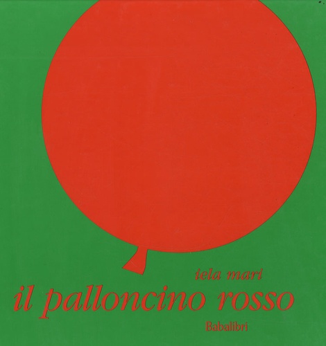 Iela Mari - Il palloncino rosso.