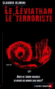 Le léviathan et le terroriste suivi de "Egalité des droits"