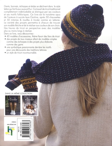 40 accessoires  à tricoter comme en Lettonie. Gants, bonnets, écharpes, étoles et châles