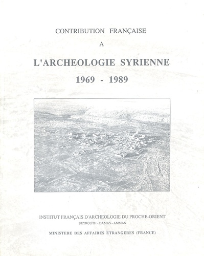  IFAPO - Contribution française à l'archéologie syrienne.