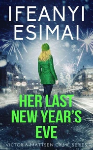 Her Last New Year’s Eve