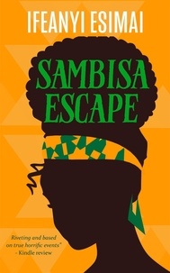  Ifeanyi Esimai - Sambisa Escape - Sambisa Escape, #1.