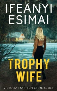 Trophy Wife