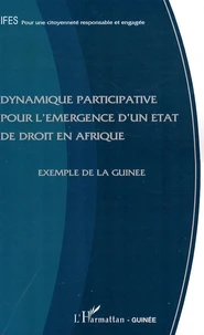 Dynamique participative pour l'émergence d'un Etat de droit en Afrique