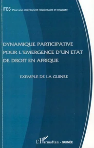 Dynamique participative pour l'émergence d'un Etat de droit en Afrique