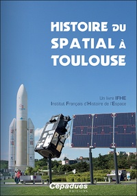  IFHE - Histoire du spatial à Toulouse.