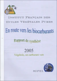 En route vers les biocarburants
