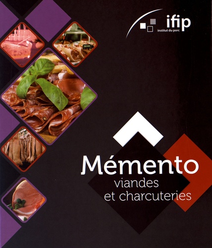  IFIP - Mémento viandes et charcuteries.