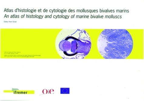  Ifremer - Atlas d'histologie et de cytologie des mollusques bivalves marins.